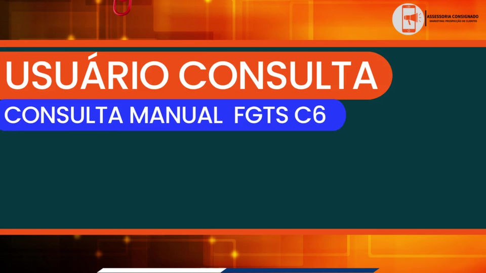 USUÁRIO CONSULTA FGTS - CONSULTA C6 FGTS